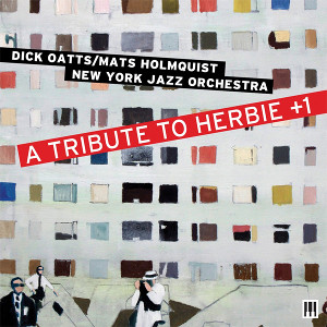 DICK OATTS / ディック・オーツ / Tribute To Herbie +1