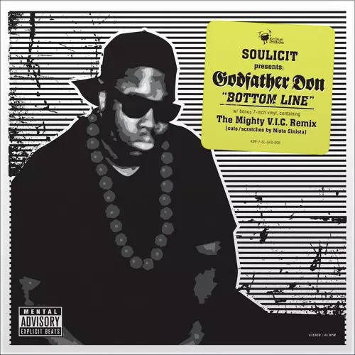 GODFATHER DON / BOTTOM LINE (BLACK VINYL EDITION) "2x7"