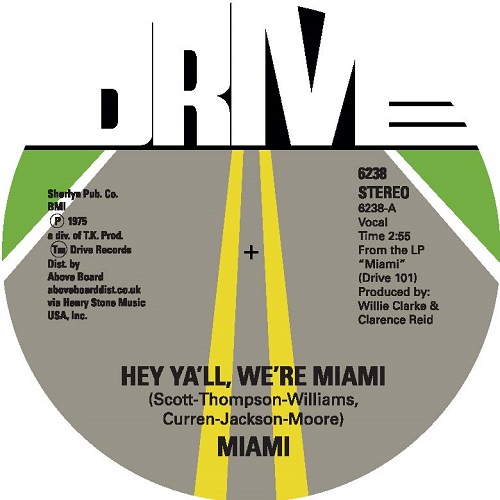 MIAMI FEATURING ROBERT MOORE / マイアミ・フィーチャリング・ロバート・ムーア / HEY Y'ALL WE'RE MIAMI / CHICKEN YELLOW (7")