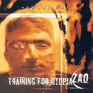 ZAO:TRAINING FOR UTOPIA / SPLIT