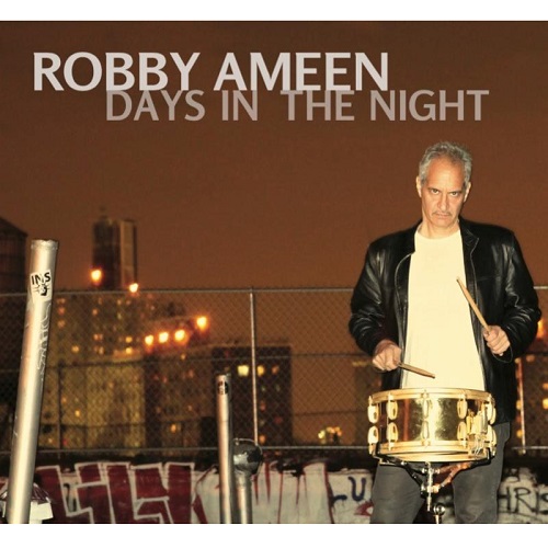 ROBBY AMEEN / ロビー・アミーン / DAYS IN THE NIGHT