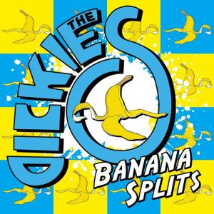 DICKIES / ディッキーズ / BANANA SPLITS (CD+DVD)
