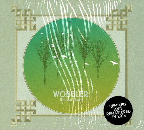 WOBBLER / ウォブラー / RITES AT DAWN: REMIXED AND REMASTERED IN 2013