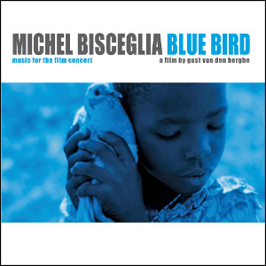 MICHEL BISCEGLIA / ミシェル・ビスチェリア / Blue Bird(LP)