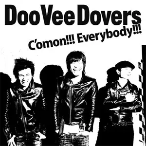 Doo Vee Dovers / C'MON!!!EVERYBODY!!!