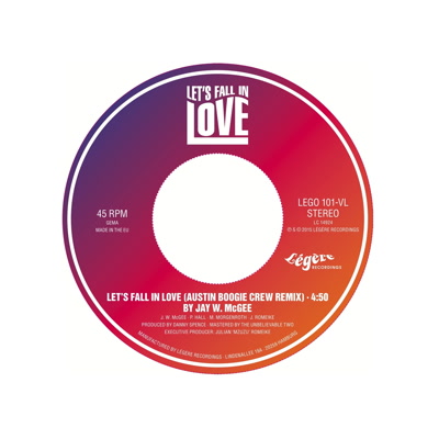 JAY W. MCGEE / ジェイ・マクギー / LET'S FALL IN LOVE / WHOLE LOTTA TALK (7")