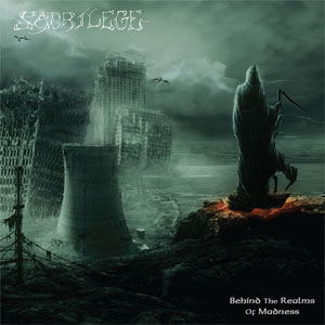 SACRILEGE / BEHIND THE REALMS OF MADNESS