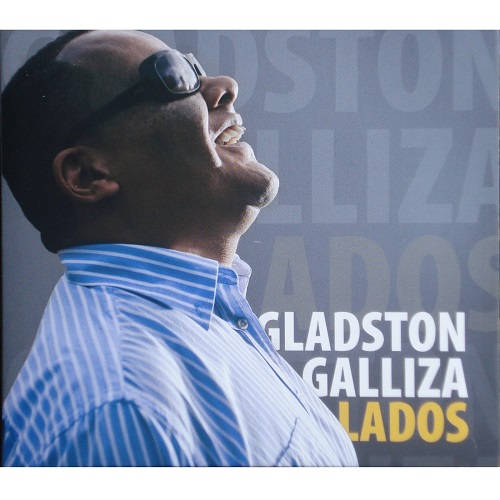 GLADSTON GALLIZA / グラストン・ガリッツァ / LADOS