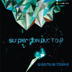 SEAMUS BLAKE / シーマス・ブレイク(シェイマス・ブレイク) / Superconductor