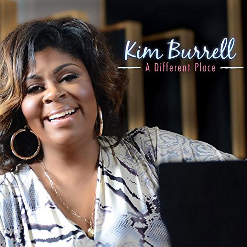 KIM BURRELL / キム・バレル / A DIFFERENT PLACE