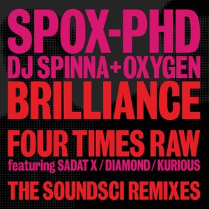 SPOX-PHD (DJ Spinna & Oxygen) / BRILLIANCE (SOUNDSCI REMIX'S)"7"