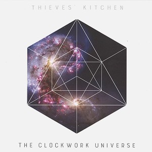 THIEVES' KITCHEN / シーヴズ・キッチン / THE CLOCKWORK UNIVERSE - 180g LIMITED VINYL