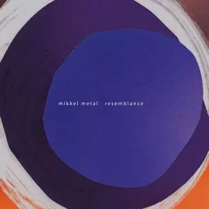 MIKKEL METAL / ミッケル・メタル / RESEMBLANCE