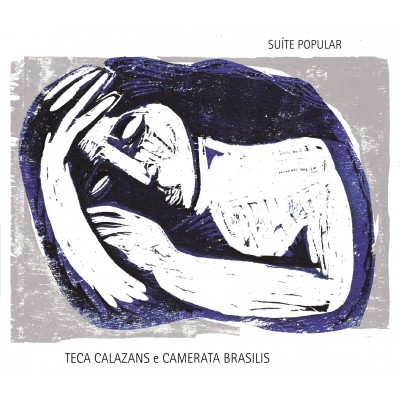 TECA CALAZANS E CAMERATA BRASILIS / テカ・カラザンス & カメラータ・ブラジリス / SUITE POPULAR