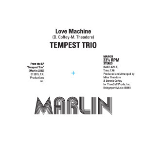 TEMPEST TRIO / テンペスト・トリオ / LOVE MACHINE / DO YOU LIKE THE WAY THAT IT FEELS (12")