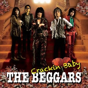 THE BEGGARS / ザ・ベガーズ / Crackin Baby