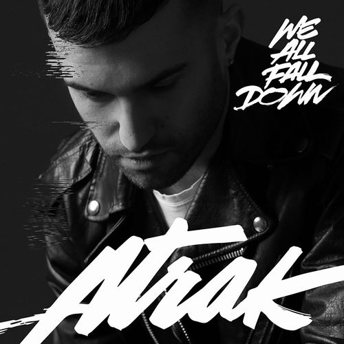 A-TRAK / WE ALL FALL DOWN (FEAT. JAMIE LIDELL) [7INCH VINYL] 