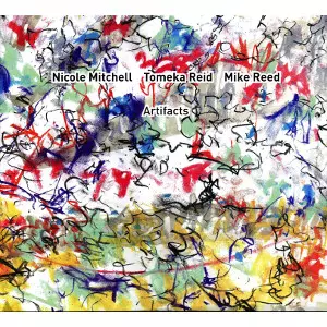 NICOLE MITCHELL / ニコール・ミッチェル / Artifacts 