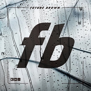 FUTURE BROWN / フューチャー・ブラウン / FUTURE BROWN(期間限定スペシャルプライス)