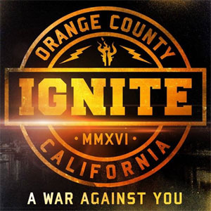 IGNITE / イグナイト / A WAR AGAINST YOU (LP+CD)