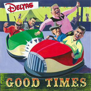 DELTAS / デルタス / GOOD TIME GUIDE (LP)