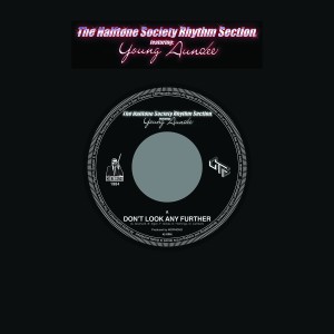 THE HALFTONE SOCIETY RHYTHM SECTION / DON'T LOOK ANY FURTHER B/W CARIBBEAN QUEEN
