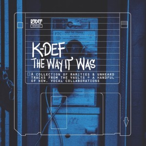 K-DEF / THE WAY IT WAS "LP"