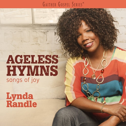 LYNDA RANDLE / リンダ・ランドル / AGELESS HYMNS: SONGS OF JOY
