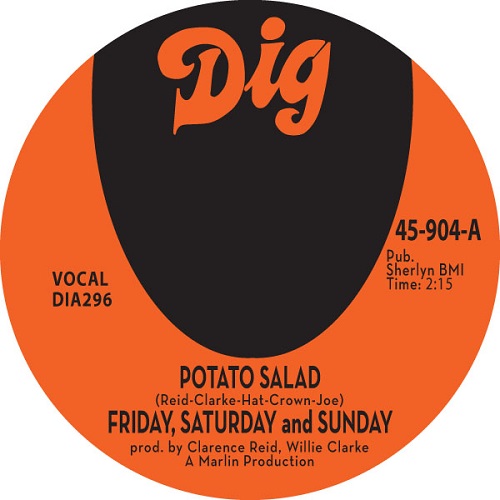 FRIDAY, SATURDAY AND SUNDAY / POTATO SALAD / THERE MUST BE SOMETHING (7")