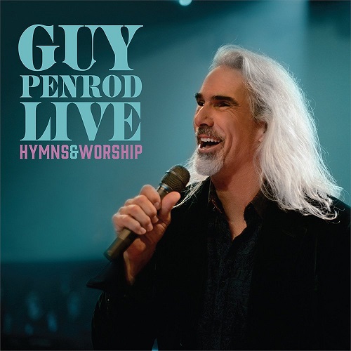 GUY PENROD / ガイ・ペンロッド / LIVE: HYMNS & WORSHIP