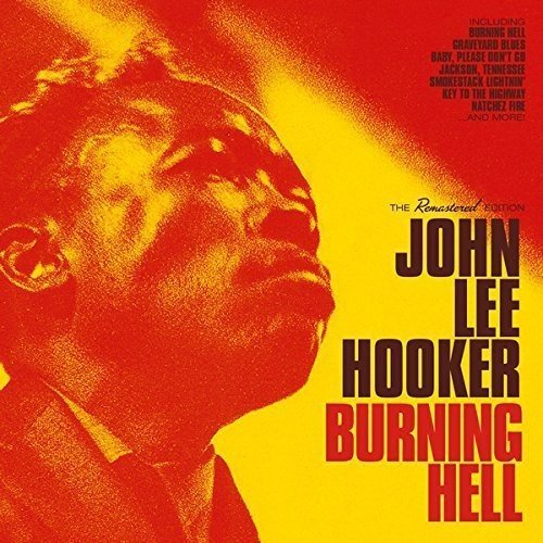 JOHN LEE HOOKER / ジョン・リー・フッカー / BURNING HELL