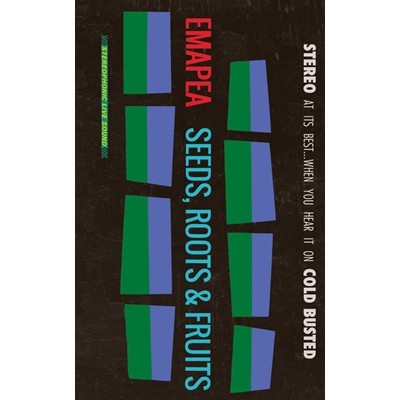 EMAPEA / エマピー / SEEDS, ROOTS & FRUITS"CASSETTE TAPE"