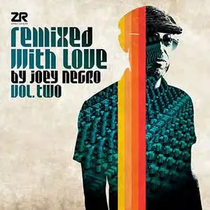 JOEY NEGRO / ジョーイ・ネグロ / REMIXED WITH LOVE BY JOEY NEGRO VOL.2