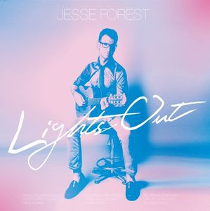 JESSE FOREST / ジェシ・フォレスト / LIGHTS OUT / ライツアウト
