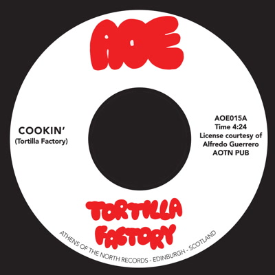 TORTILLA FACTORY / COOKIN' / COKIN' & TOKIN' (7")