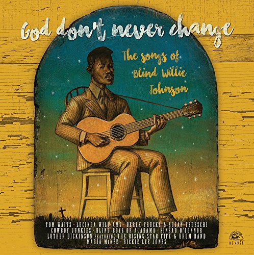 V.A. (GOD DON'T NEVER CHANGE) / オムニバス / GOD DON'T NEVER CHAGE: SONGS OF BLIND WILLIE JOHNSON (LP)