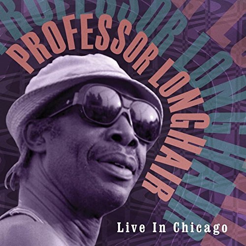 PROFESSOR LONGHAIR / プロフェッサー・ロングヘア / LIVE IN CHICAGO (LP)