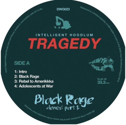 TRAGEDY KHADAFI aka INTELLIGENT HOODLUM / トラジェディ・カダフィー / BLACK RAGE DEMOS PART 2 EP