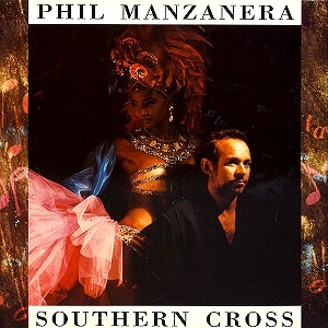 PHIL MANZANERA / フィル・マンザネラ / SOUTHERN CROSS - SHM-CD / サザン・クロス - SHM-CD