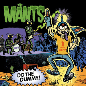 MANTS / DO THE DUMMY (LP)