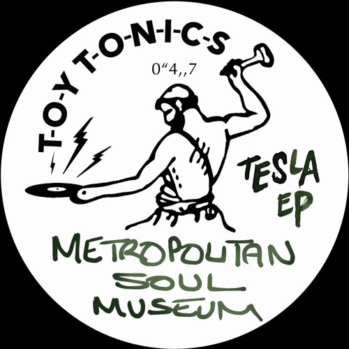 METROPOLITAN SOUL MUSEUM / TESLA EP