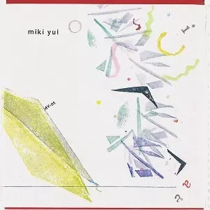 MIKI YUI / OSCILLA