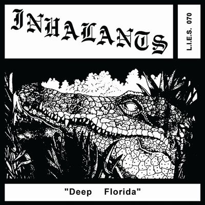 INHALANTS / DEEP FLORIDA