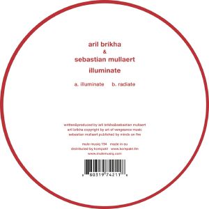 ARIL BRIKHA & SEBASTIAN MULLAERT / ILLUMINATE