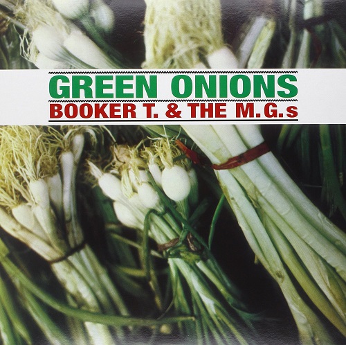 BOOKER T. & THE MG'S / ブッカー・T. & THE MG's / GREEN ONIONS (LP)