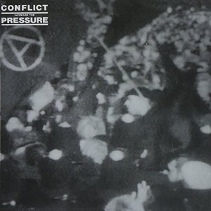 CONFLICT (PUNK) / コンフリクト / INCREASE THE PRESSURE (LP)