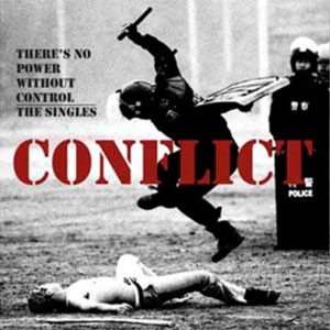 CONFLICT (PUNK) / コンフリクト / THERE'S NO POWER WITHOUT CONTROL - THE SINGLES (140G WHITE 2LP)