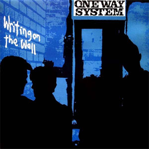 ONE WAY SYSTEM / ワン・ウェイ・システム / WRITING ON THE WALL (140G CLEAR LP)