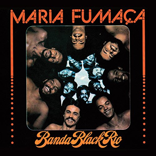 BANDA BLACK RIO / バンダ・ブラック・リオ / MARIA FUMACA / マリア・フマーサ