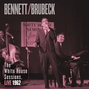 TONY BENNETT / トニー・ベネット / White House Sessions, Live 1962(2LP/180g)